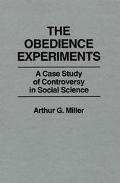 Book The Obedience Experiments: A Case Study of Controversy in Social Science free
