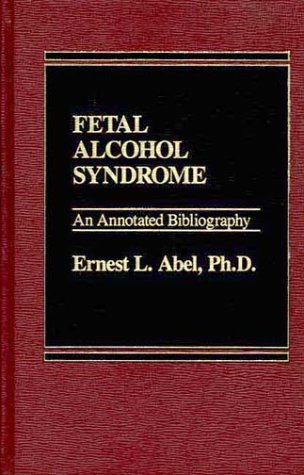 Book Fetal Alcohol Syndrome: An Annotated Bibliography free