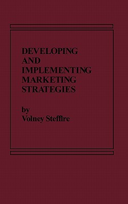 Book Developing and Implementing Marketing Strategies free
