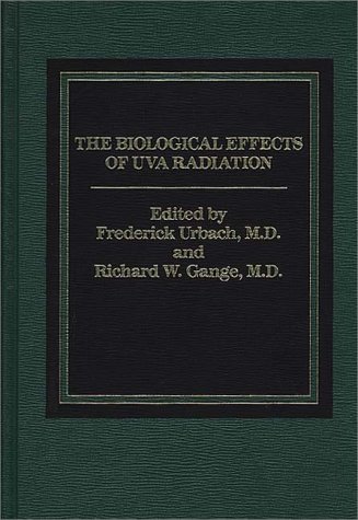 Book The Biological Effects of UVA Radiation free