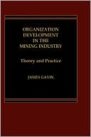 Book Organization Development in the Mining Industry: Theory and Practice free