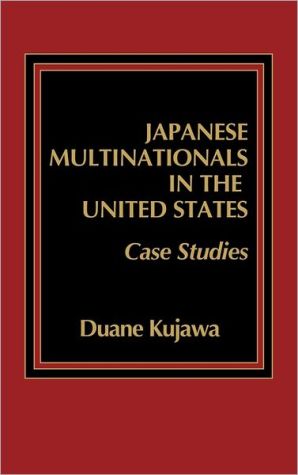 Book Japanese Multinationals in the United States: Case Studies free