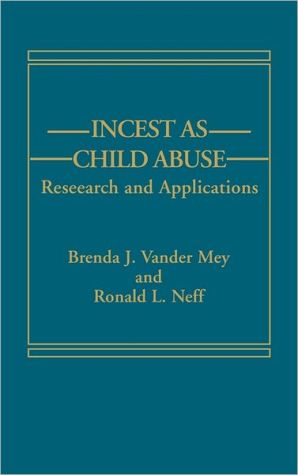 Book Incest as Child Abuse: Research and Applications free