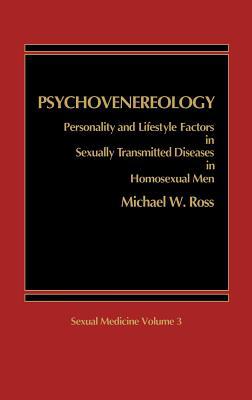 Book Psychovenereology: Personality and Lifestyle Factors in Sexually Transmitted Diseases in Homosexual Men (Sexual Medicine) free