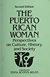 Book The Puerto Rican Woman: Perspectives on Culture, History and Society free Book The Puerto Rican Woman: Perspectives on Culture, History and Society free