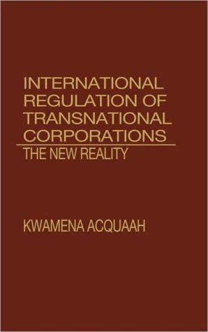 Book International Regulation Of Transnational Corporations: The New Reality free