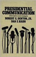 Book Presidential Communication: Description and Analysis free
