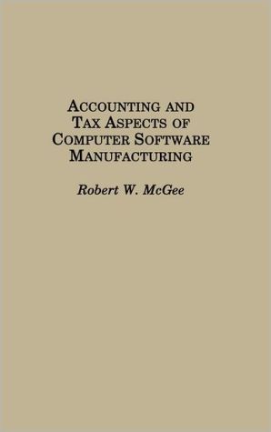 Book Accounting and Tax Aspects of Computer Software Manufacturing free
