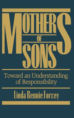 Book Mothers of Sons: Toward an Understanding of Responsiblity free