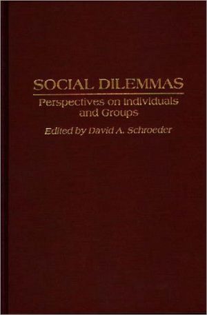 Book Social Dilemmas: Perspectives On Individuals And Groups free
