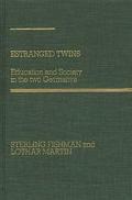 Book Estranged Twins: Education and Society in the Two Germanys (Praeger Special Studies in Comparative Education) free