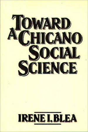 Book Toward A Chicano Social Science free