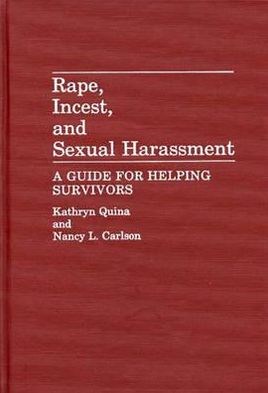 Book Rape, Incest, and Sexual Harassment: A Guide for Helping Survivors free