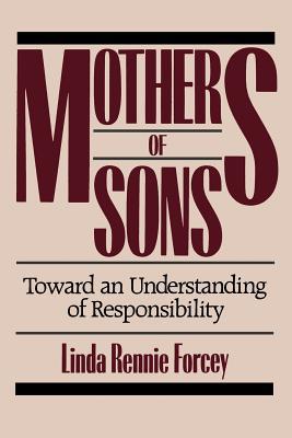 Book Mothers of Sons: Toward an Understanding of Responsibilty free