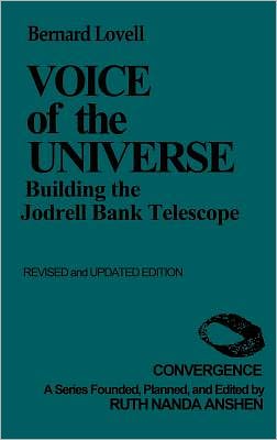 Book Voice of the Universe: Building the Jodrell Bank Telescope (Convergence Series) free