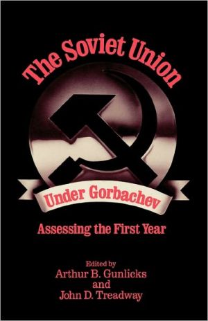 Book The Soviet Union Under Gorbachev: Assessing the First Year free