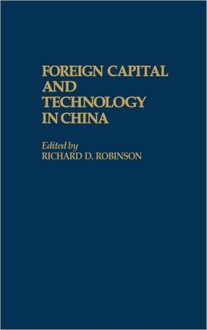 Book Foreign Capital and Technology in China free