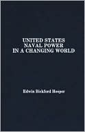 Book United States Naval Power in a Changing World: free