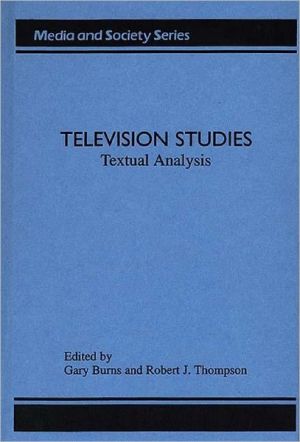 Book Television Studies: Textual Analysis (Media and Society Series) free