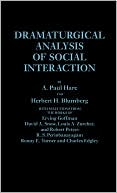 Book Dramaturgical Analysis Of Social Interaction free