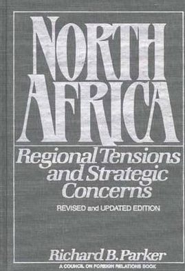 Book North Africa: Regional Tensions And Strategic Concerns; Revised And Updated Version free