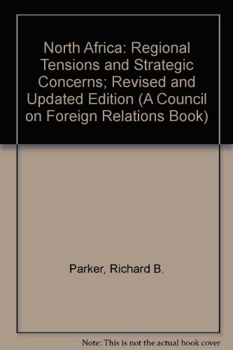 Book North Africa: Regional Tensions And Strategic Concerns, 2nd Edition (a Council On Foreign Relations Book) free