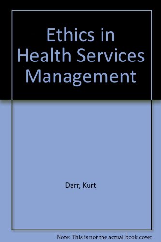 Book Ethics In Health Services Management free