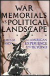 Book War Memorials as Political Landscape: The American Experience and Beyond free