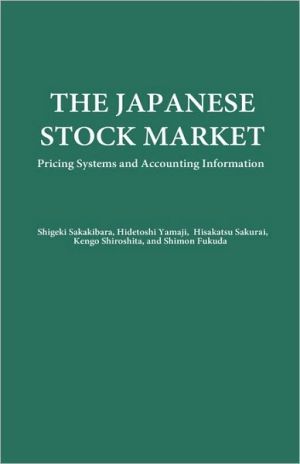 Book The Japanese Stock Market: Pricing Systems and Accounting Information free