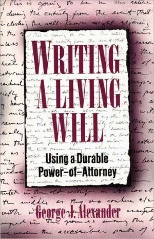 Book Writing A Living Will: Using A Durable Power-of-attorney free