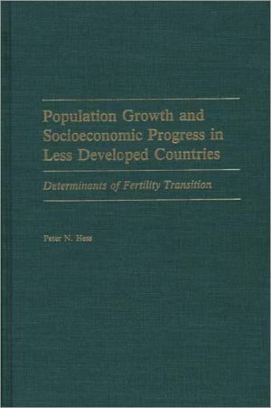 Book Population Growth and Socioeconomic Progress in Less Developed Countries: Determinants of Fertility Transition free