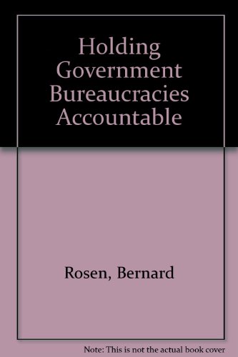 Book Holding Government Bureaucracies Accountable free