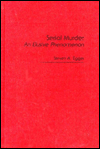 Book Serial Murder: An Elusive Phenomenon (Economics and Economic History; 10) free