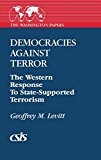 Book Democracies Against Terror: The Western Response to State-Supported Terrorism (Washington Papers (Paperback)) free