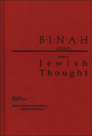 Book Binah: Volume II; Studies in Jewish Thought (Binah: Studies in Jewish History, Culture, and Thought) free