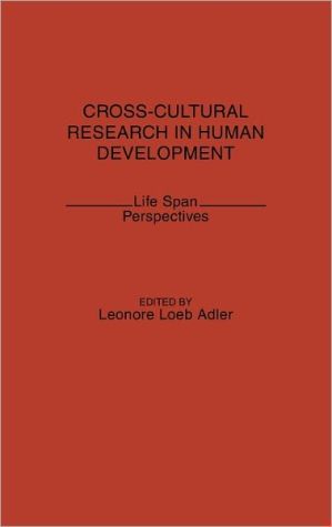 Book Cross-Cultural Research in Human Development: Life Span Perspectives free