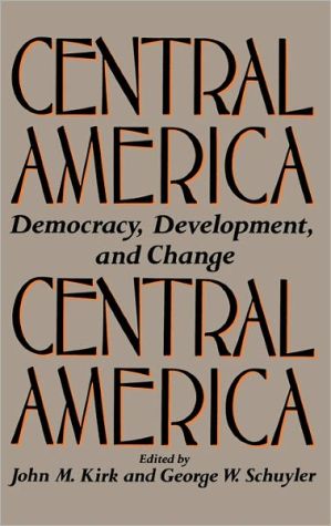 Book Central America: Democracy, Development, and Change free