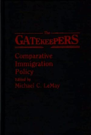 Book The Gatekeepers: Comparative Immigration Policy free