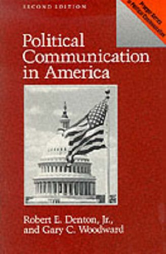 Book Political Communication in America, 2nd Edition (Praeger Series in Political Communication) free