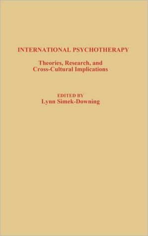 Book International Psychotherapy: Theories, Research and Cross-Cultural Implications free
