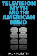 Book Television Myth and the American Mind, 2nd Edition free