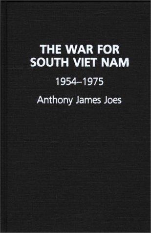 Book The War for South Viet Nam: 1954-1975 free