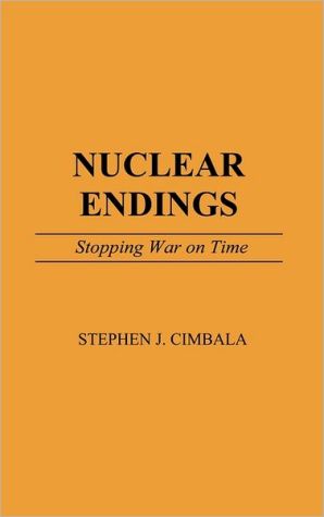 Book Nuclear Endings: Stopping War on Time free