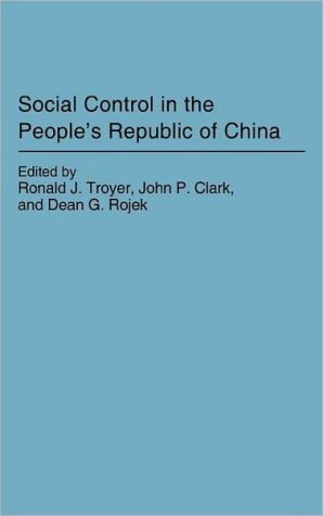 Book Social Control in the People's Republic of China (Contributions in Political) free