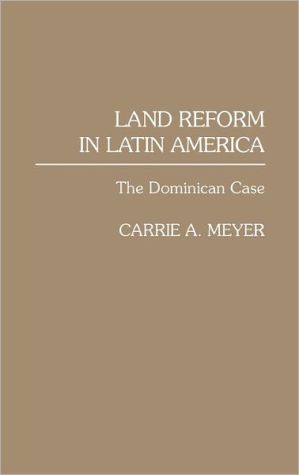 Book Land Reform In Latin America: The Dominican Case free