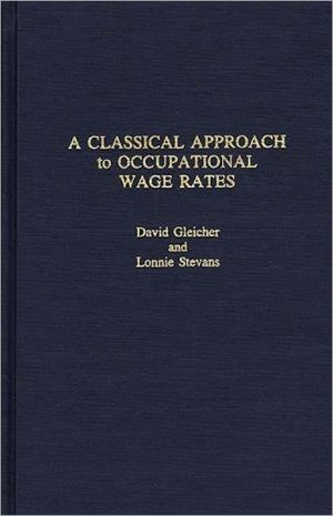 Book A Classical Approach to Occupational Wage Rates (China Statistics Series,) free