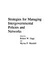 Book Strategies for Managing Intergovernmental Policies and Networks free