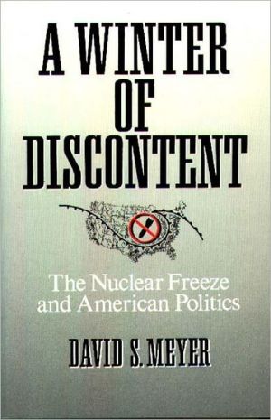 Book A Winter of Discontent: The Nuclear Freeze and American Politics (Translation) free