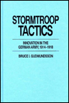 Book Stormtroop Tactics: Innovation in the German Army, 1914-1918 free