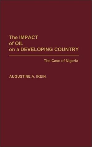 Book The Impact of Oil on a Developing Country: The Case of Nigeria free